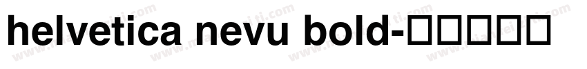 helvetica nevu bold字体转换